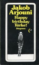Jakob Arjouni: Happy birthday Türke!  Ro