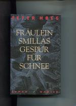 Peter Hoeg: Fräulein Smillas Gespür für 
