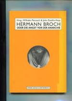 Hermann Broch oder die Angst vor der Anarchie - im Rahmen des Sympsions  gehalten im Volksbildungshaus Wiener Urania vom 22. bis 25. Jänner 1992. Verein Volksbildungshaus Wiener Urania: Wiener-Urania-Schriftenreihe 2.