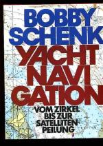 Yachtnavigation - Vom Zirkel bis zur Satellitenpeilung.