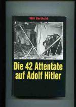 Will Berthold: Die 42 Attentate auf Adol
