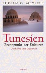 Tunesien : Brennpunkt der Kulturen - Geschichte und Gegenwart. Mit einer Einl. von Kurt Waldheim.