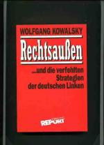 Wolfgang Kowalsky: Rechtsaussen ... und 
