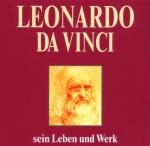 Leonardo, da Vinci: Leonardo da Vinci - Leonardo, da Vinci: Leonardo da Vinci -
