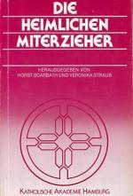 Die heimlichen Miterzieher. Hrsg. von Horst Scarbath u. Veronika Straub. Mit Beitr. von Hermann Giesecke ...