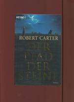 Robert Carter: Der Pfad der Steine.