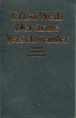 Ernst Weiß: Der arme Verschwender. Mit e