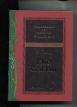 Franz Helbing: Die Tortur - Geschichte d