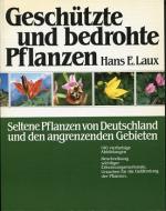 Laux, Hans E.: Geschützte und bedrohte P
