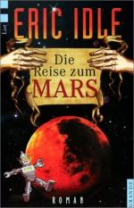 Die Reise zum Mars. Roman. Aus dem Engl. von Tamara Willmann.