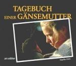 Angelika Hofer: Tagebuch einer Gänsemutt