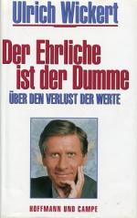 Ulrich Wickert: Der Ehrliche ist der Dum