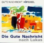 Lothar Kosse: Die Gute Nachricht nach Lu