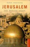 Karen Armstrong: Jerusalem - Die Heilige