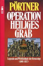 Rudolf Pörtner: Operation Heiliges Grab 