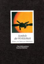 Symbole der Wirklichkeit. Bilder und Texte zum Meditieren. Mit Texten von Johann Gottlieb Fichte, Werner Heisenberg, Henri Michaux... Zsgest. von Axel Haase, Die bibliophilen Taschenbücher Nr. 522