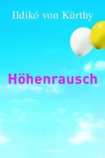 Kürthy, Ildikó von: Höhenrausch.