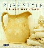 Pure Style. Die Kunst des Einfachen