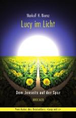 Lucy im Licht - Dem Jenseits auf der Spur.