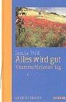 Veitl, Sascha P.: Alles wird gut - Jahre Veitl, Sascha P.: Alles wird gut - Jahre