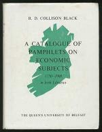 A Catalogue of Pamphlets on Economic Subjects 1750 - 1900 in Irish Libraries.