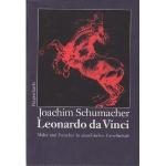 Leonardo da Vinci : Maler und Forscher in anarchischer Gesellschaft.