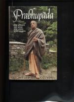 Goswami, Satsvarupa dasa: Prabhupada. De Goswami, Satsvarupa dasa: Prabhupada. De
