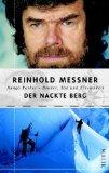 Reinhold Messner: Der nackte Berg. Nanga
