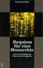 Francois Fejtö: Requiem für eine Monarch
