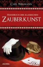 Handbuch der klassischen Zauberkunst. Hrsg. von Lukas Moritz.