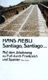Hans Aebli: Santiago Santiago .... Auf d