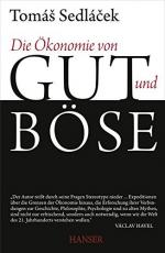 Tomas Sedlacek: Die Ökonomie von Gut und
