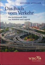 Hendrik Ammoser: Das Buch vom Verkehr - 