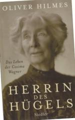 Herrin des Hügels - das Leben der Cosima Wagner