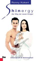 Ronny Kokert: Shinergy for Life - Gelass Ronny Kokert: Shinergy for Life - Gelass