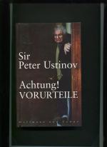 Peter Ustinov: Achtung! Vorurteile. Nach