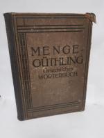 Griechisches Wörterbuch.Hand- und Schulausgabe Teil I. Griechisch-Deutsch. Zweite Auflage. 41. bis 45.Tausend. Methode Toussaint- Langenscheidt. Mit besonderer Berücksichtigung der Etymologie.