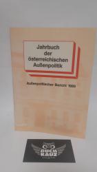 Jahrbuch der österreichischen Außenpolitik - Außenpolitischer Bericht 1989