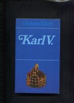 Gerhart Ellert: Karl V. Roman
