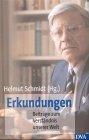 Schmidt, Helmut (Herausgeber): Erkundung Schmidt, Helmut (Herausgeber): Erkundung