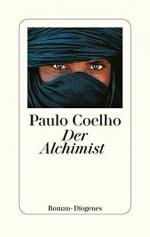 Paulo Coelho: Der Alchimist : Roman. Aus