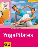 Christiane Wolff: YogaPilates (mit DVD) Christiane Wolff: YogaPilates (mit DVD)