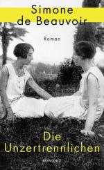 de Beauvoir, Simone: Die Unzertrennliche