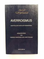 Averroismus im Mittelalter und in der Renaissance. hrsg. von Friedrich Niewöhner und Loris Sturlese