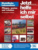 Ulrich Lieb: Modellbahnlokomotiven pfleg