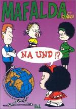 Mafalda 4 Na und !?