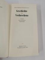 Geschichte des Verbrechens : Versuch einer historischen Kriminologie / Gustav Radbruch ; Heinrich Gwinner / Die Andere Bibliothek ; Bd. 62