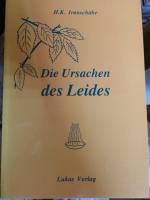 Die Ursachen des Leides