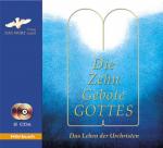 Gabriele Wittek: Die Zehn Gebote GOTTES: