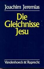 Die Gleichnisse Jesu Joachim Jeremias